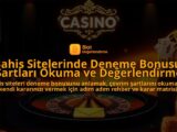 Bahis-Sitelerinde-Deneme-Bonusu-Sartlari-Okuma-ve-Degerlendirme-overlay-1787934093.jpg
