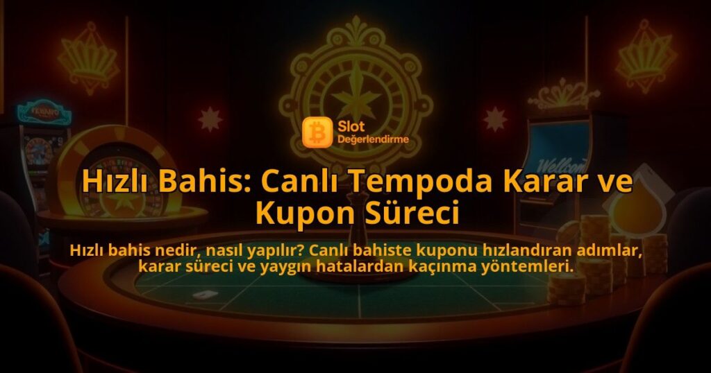 Hizli-Bahis-Canli-Tempoda-Karar-ve-Kupon-Sureci-overlay-1787997158.jpg